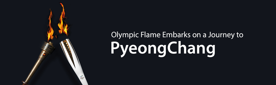 Olympic Flame Embarks on a Journey to PyeongChang