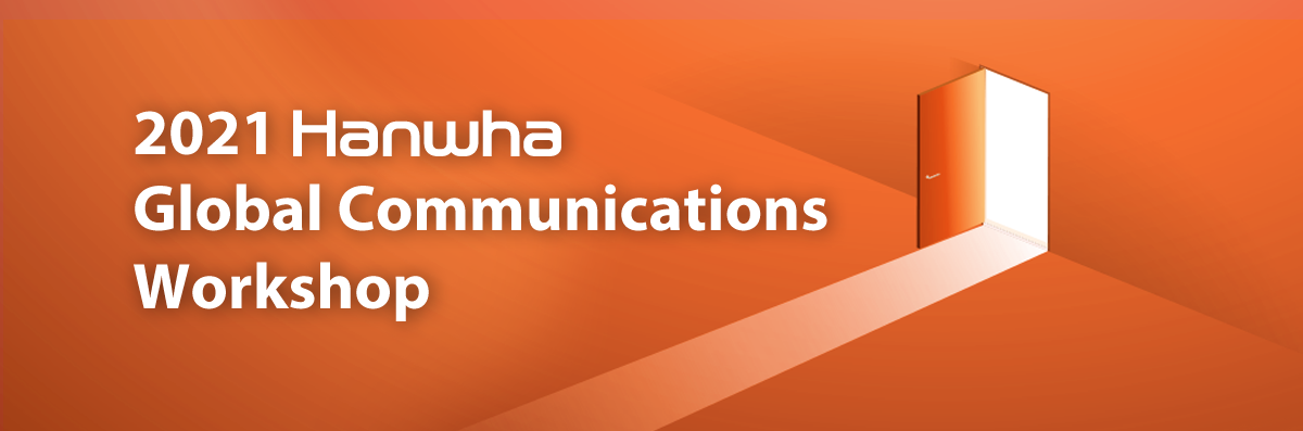 2021 Hanwha Global Communications Workshop