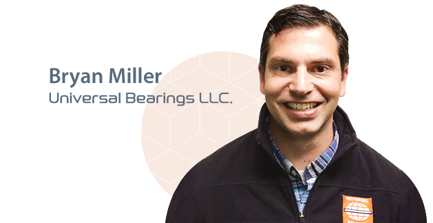Bryan Miller, Universal Bearings LLC