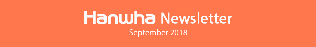Hanwha Newsletter September 2018
