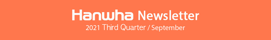 Hanwha Newsletter September 2021