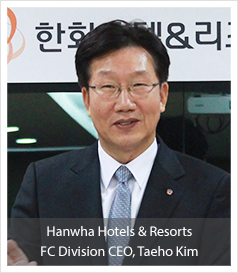 Hanwha Hotels & Resorts FC Division CEO, Taeho Kim