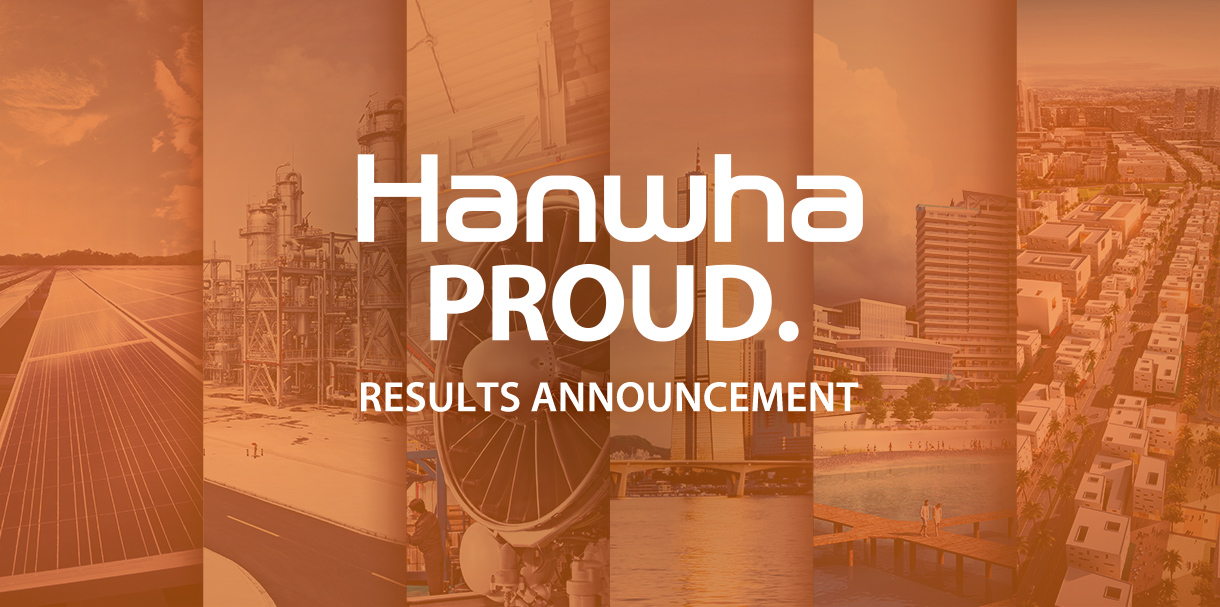Hanwha Proud. Results Announcement