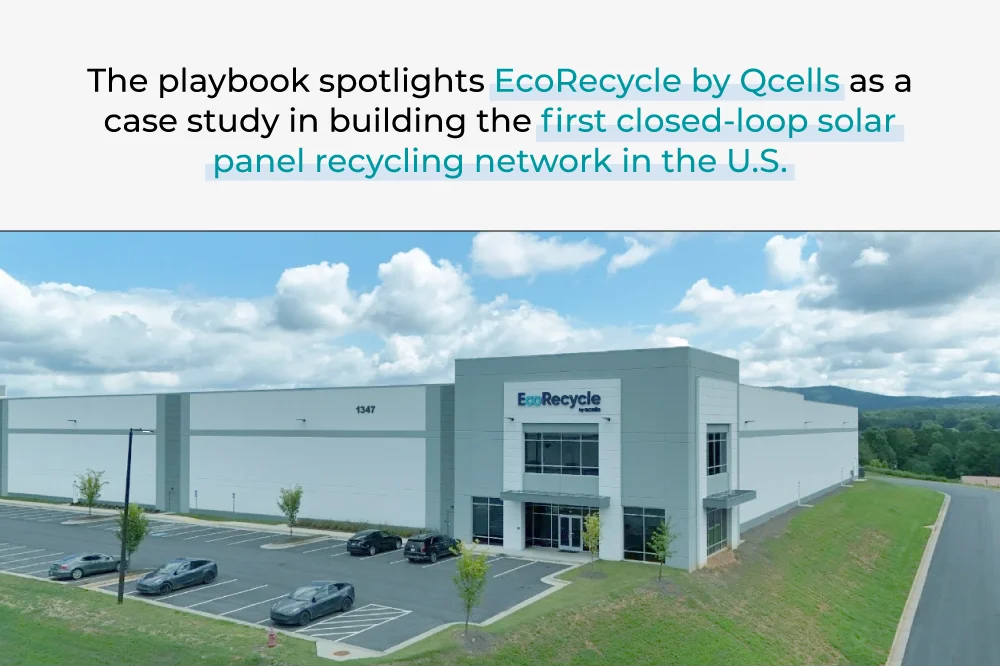 EcoRecycle by Qcells is the first closed-loop solar recycling network in the U.S.