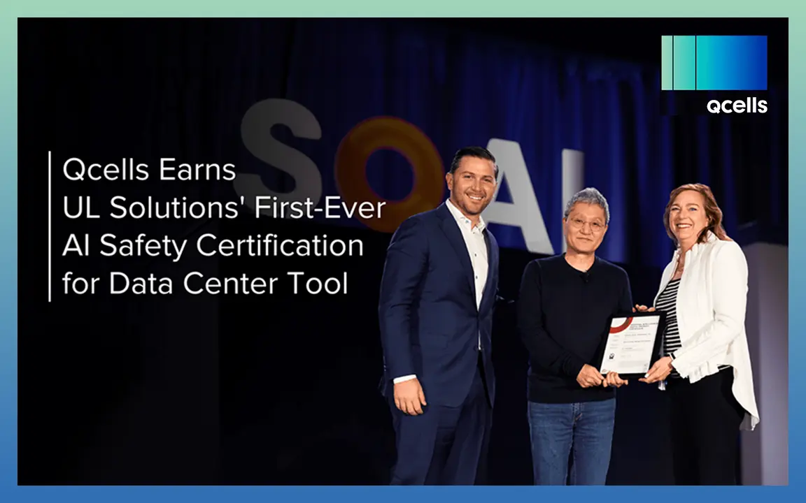 Qcells earns UL Solutions certification for AI safety in a data center energy management tool. 